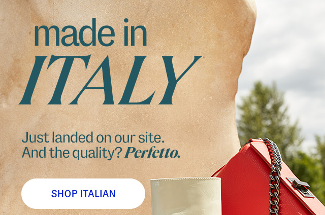 made in Italy: Just landed on our site. And the quality? Perfetto. Shop Italian